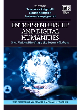 预订 Entrepreneurship and Digital Humanities: How Universities Shape the Future of Labour 创业与数字人文：大学如何塑造劳