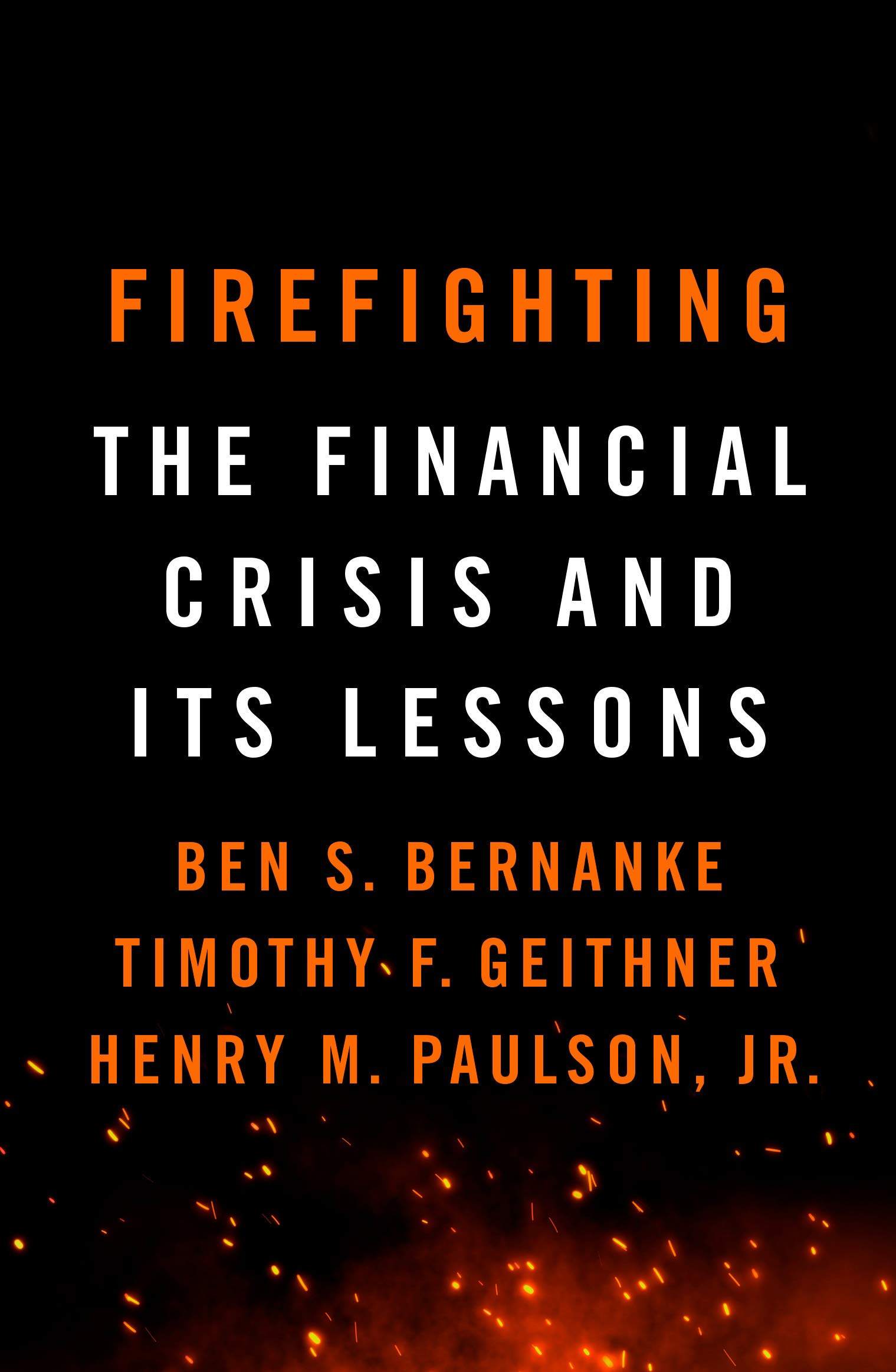 英文原版 救火 伯南克 保尔森 盖特纳 金融危机的启示  firefighting