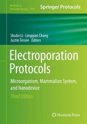 【预订】Electroporation Protocols: Microorganism, Mammalian System, and Nanodevice