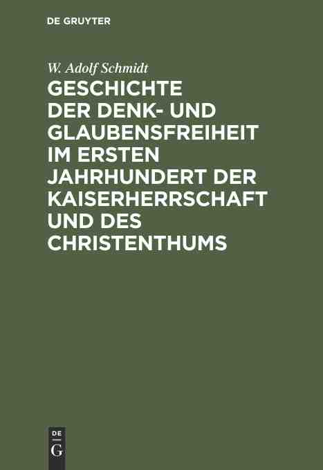 【预订】Geschichte der Denk- und Glaubensfreiheit im ersten Jahrhundert der 9783111278841