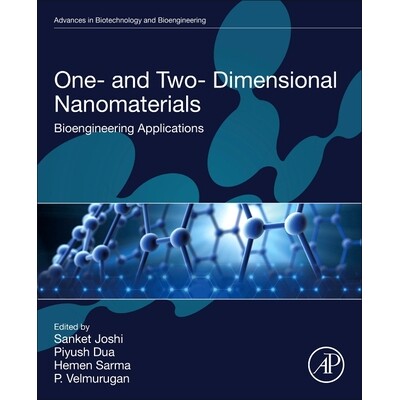 预订 One- and Two- Dimensional Nanomaterials: Bioengineering Applications 一维和二维纳米材料：生物工程应用: 978044323703