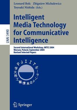 【预订】Intelligent Media Technology for Communicative Intelligence