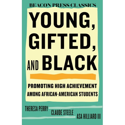 预订 Young, Gifted, and Black: Promoting High Achievement among African-American Students 年轻、有天赋、黑人: 9780807019
