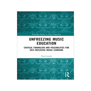 [预订]Unfreezing Music Education 9781032405988