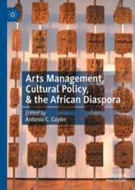 【预订】Arts Management, Cultural Policy, & the African Diaspora 9783030858094