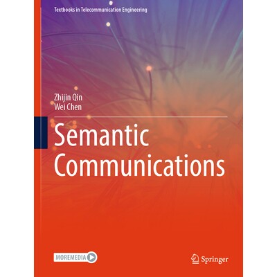 预订 Semantic Communications 语义传播: 9783032110046