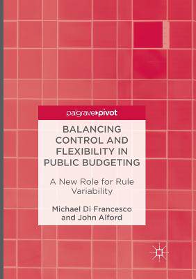 【预订】Balancing Control and Flexibility in Public Budgeting