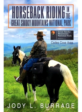 预订 Horseback Riding in the Great Smoky Mountains National Park: 9781733907019