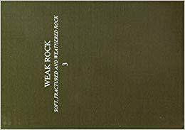 【预售】Weak rock: Soft, fractured & weathered rock, volume 3