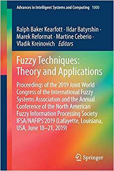 【预售】Fuzzy Techniques: Theory and Applications: Proceedings of the 2019 Joint World Congress of the Internation...