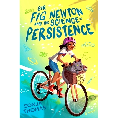 预订 Sir Fig Newton and the Science of Persistence 菲格·牛顿爵士和持久性的科学: 9781534484924