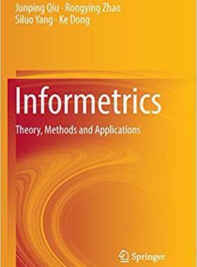 【预售】Informetrics: Theory, Methods and Applications