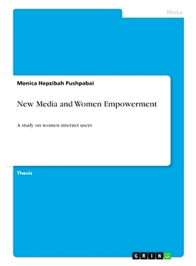 预订 New Media and Women Empowerment: A study on women internet users: 9783389073247