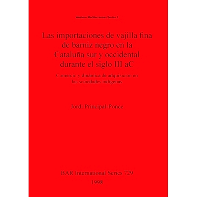 预订 Las importaciones de vajilla fina de barniz negro en la Cataluña sur y occidental durante el siglo III aC: Comerci