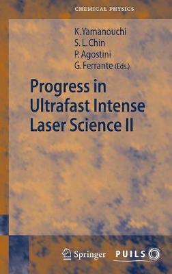 【预订】Progress in Ultrafast Intense Laser Science II