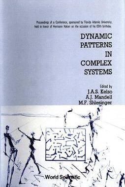 【预订】DYNAMIC PATTERNS IN COMPLEX SYSTEMS - PROCEEDINGS OF THE CONFERENCE IN HONOR OF HERMANN HAKEN’S 60TH BIRTH...