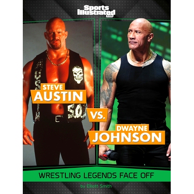预订 Steve Austin vs. Dwayne Johnson: Wrestling Legends Face Off: 9781669089551
