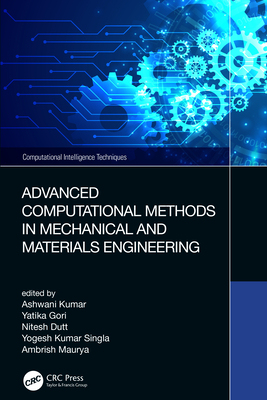 【预订】Advanced Computational Methods in Mechanical and Materials Engineering 9781032052915