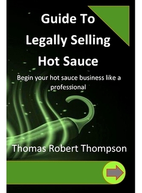 预订 Guide To Legally Selling Hot Sauce: 9798871138564