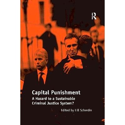 A Hazard to a Sustainable Criminal Justi