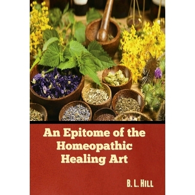 预订 An Epitome of the Homeopathic Healing Art: 9781636379760