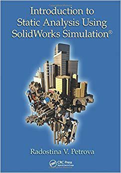 【预售】Introduction to Static Analysis Using SolidWorks Simulation