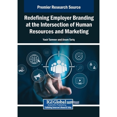 预订 Redefining Employer Branding at the Intersection of Human Resources and Marketing 在人力资源与市场营销的交汇点重新
