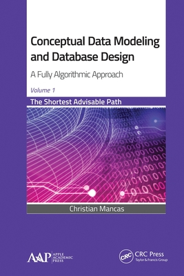 【预订】Conceptual Data Modeling and Database Design: A Fully Algorithmic Ap 9781774635452