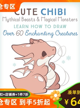 可爱小怪兽 手绘指南 bobblejot 插画漫画卡通 Phoebe Im 英文原版 Cute Chibi Mythical Beasts & Magical Monsters