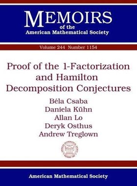 【预售】Proof of the 1-Factorization and Hamilton Decomposition Conjectures