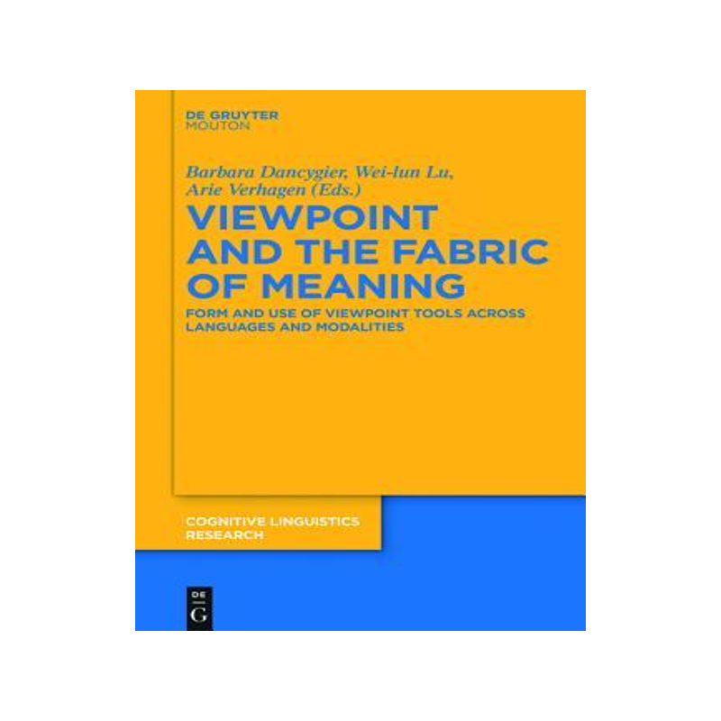 [预订]Viewpoint and the Fabric of Meaning 9783110369076