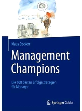 预订 Management Champions: Die 100 besten Erfolgsstrategien für Manager 管理*-经理人100*策略: 9783658068714