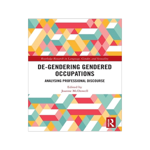 [预订]De-Gendering Gendered Occupations: Analysing Professional Discourse