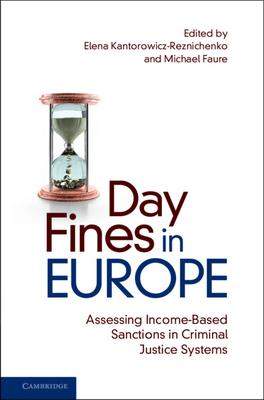 【预订】Day Fines in Europe: Assessing Income-Based Sanctions in Criminal Justice Systems