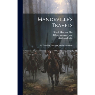 French 9781020228223 Travels D’outremeuse Jean The From Tr. Mandeville’s 预订