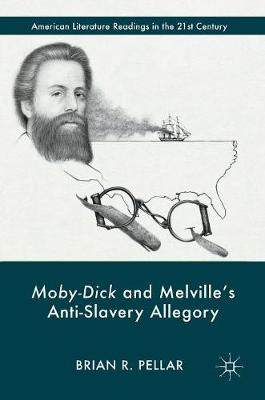 【预订】Moby-Dick and Melville’s Anti-Slavery Allegory
