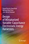 [预订]Design of Miniaturized Variable-Capacitance Electrostatic Energy Harvesters