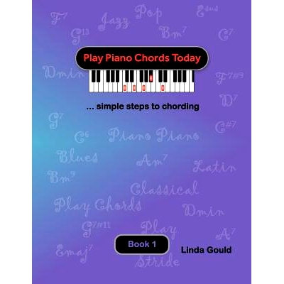 预订 Play Piano Chords Today 1: ... simple steps to chording: 9780991903801