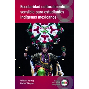 indígenas 978183668114 culturalmente 明智文化教育 墨西哥本土学生 mexicanos estudiantes para sensible Escolaridad 预订