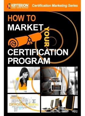 预订 How To Market Your Certification Program: Proven Tactics For Getting More Certificants: 9781987531145