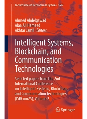 预订 Intelligent Systems, Blockchain, and Communication Technologies: Selected papers from the International Conference