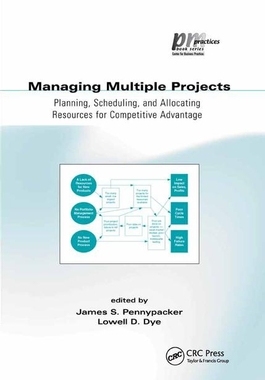 【预订】Managing Multiple Projects: Planning, Scheduling, and Allocating Resources for Competitive Advantage