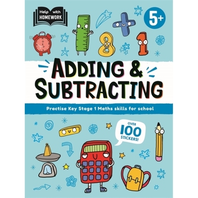 预订 Help With Homework: Age 5+ Adding & Subtracting 帮助完成家庭作业：5 岁以上加法和减法: 9781837950751