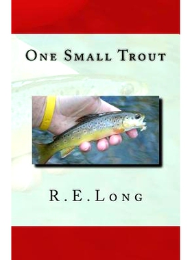 预订 One Small Trout: 9781496028884