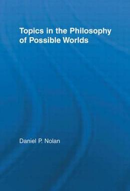 预订 Topics in the Philosophy of Possible Worlds