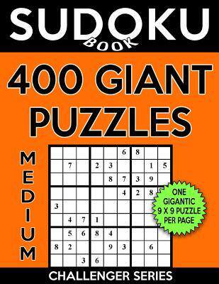 [预订]Sudoku Book 400 Medium GIANT Puzzles: Sudoku Puzzle Book With One Gigantic Large Print Puzzle Per Pa 9781548482442