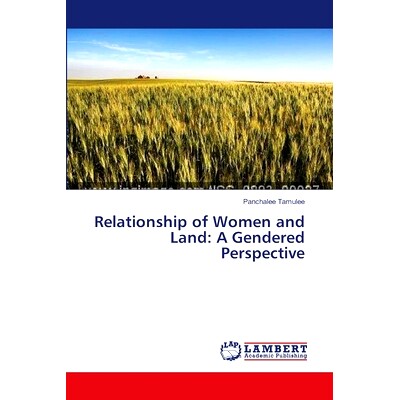 预订 Relationship of Women and Land: A Gendered Perspective: 9783659386749
