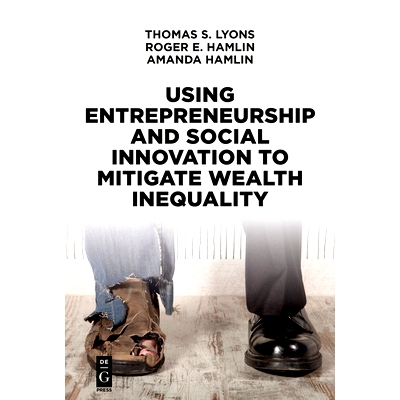预订 Using Entrepreneurship and Social Innovation to Mitigate Wealth Inequality: 9781547416615