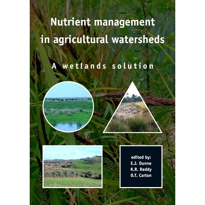 预订 Nutrient Management in Agricultural Watersheds: A Wetlands Solution 农业流域养分管理：湿地解决方案: 9789076998619