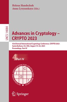 [预订]Advances in Cryptology – CRYPTO 2023 9783031385506 书籍/杂志/报纸 科学技术类原版书 原图主图